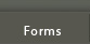 Forms